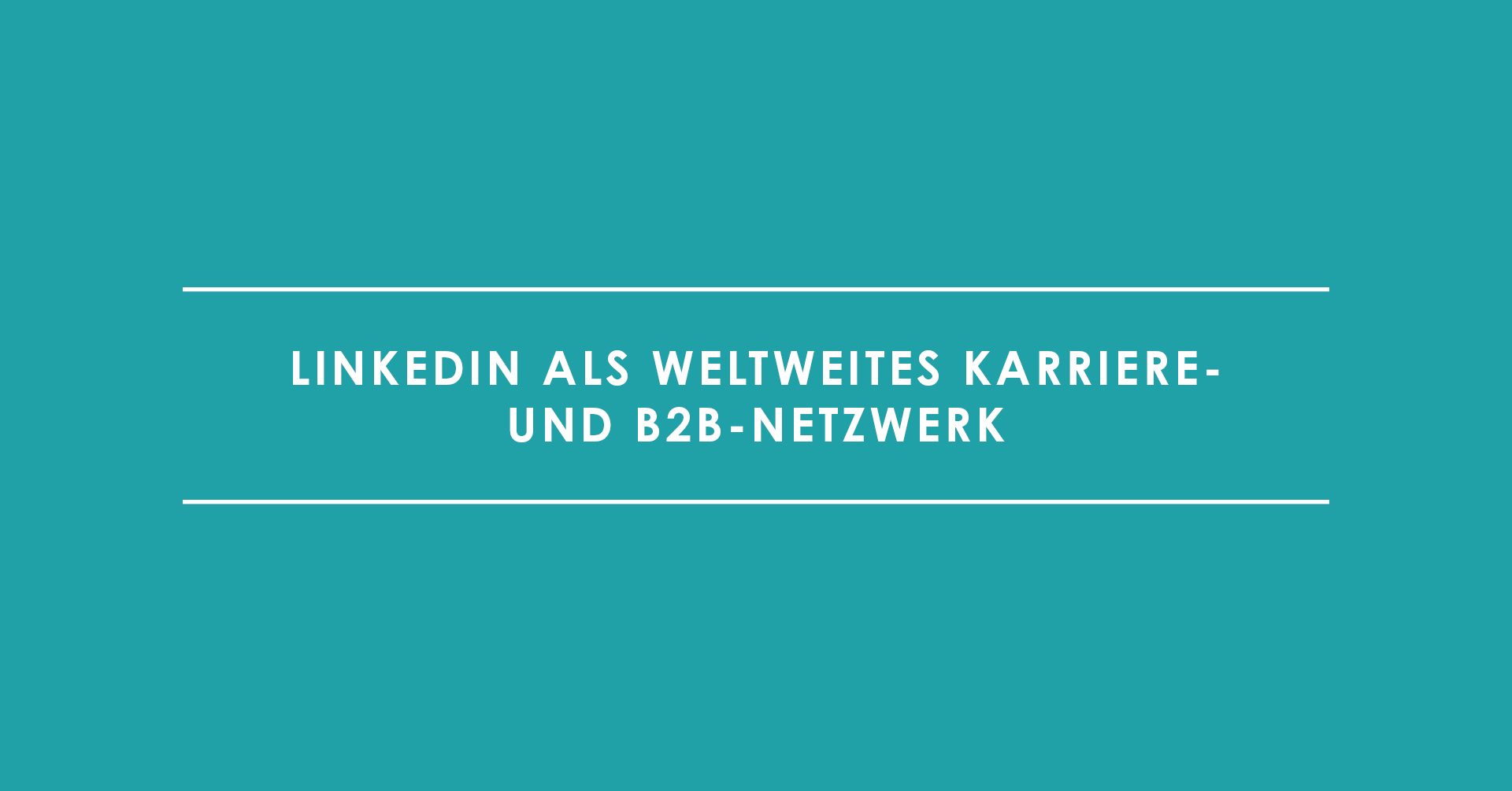 TRIALTA LinkedIn als weltweites Karriere- und B2B Netzwerk