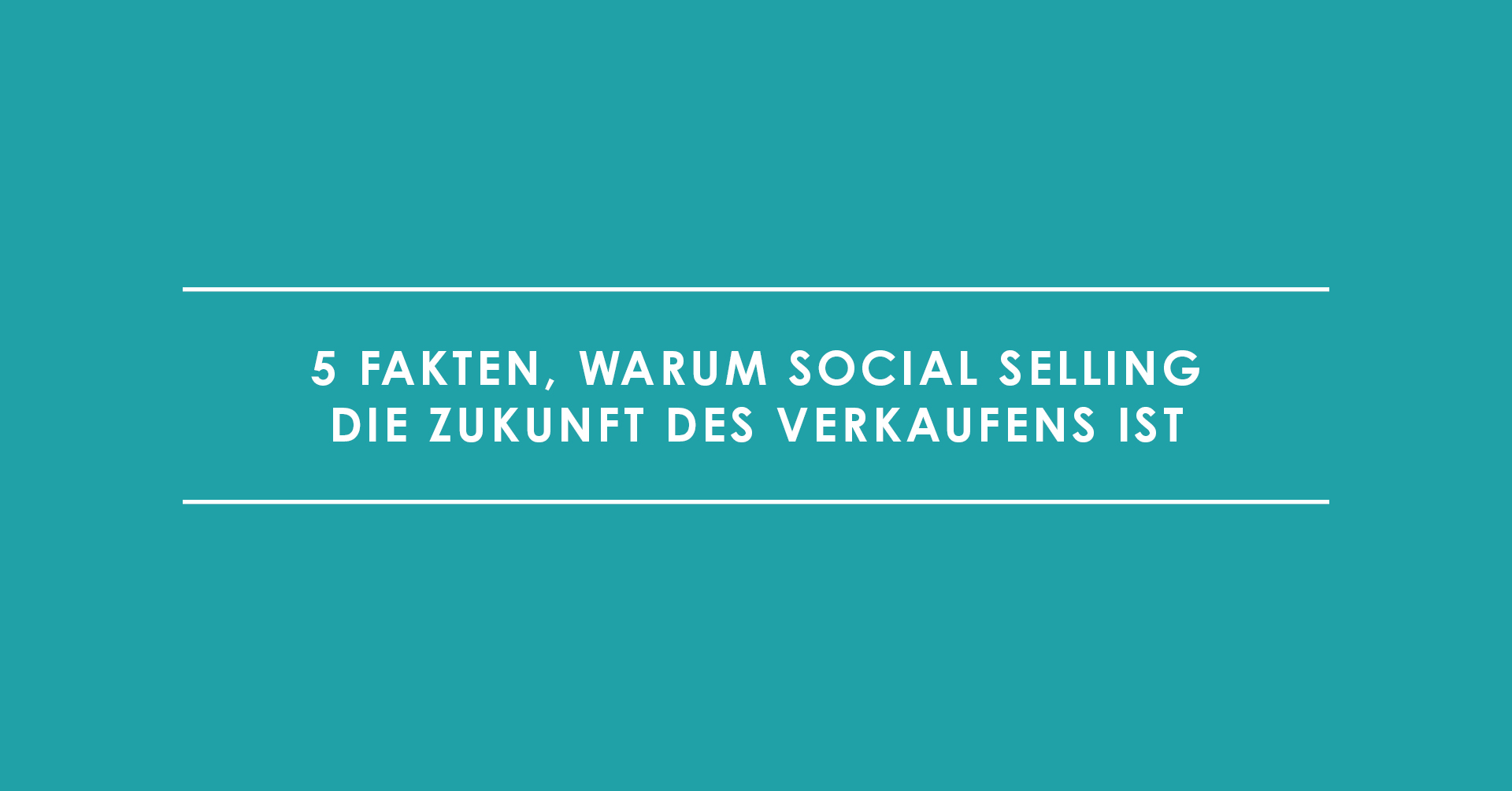 Social Selling ist die Zukunft des Verkaufens