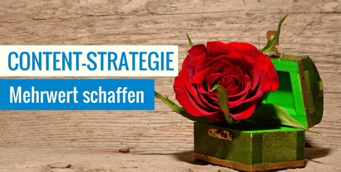 Content-Strategie Mehrwert