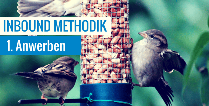 Inbound Methodik Anwerben