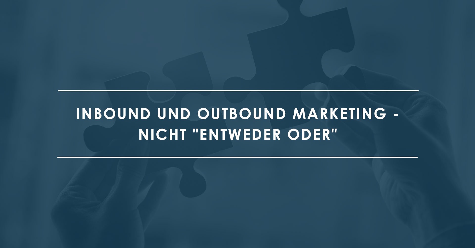 Perfektes-Paar-in-der-IT--Inbound-&-Outbound-Marketing