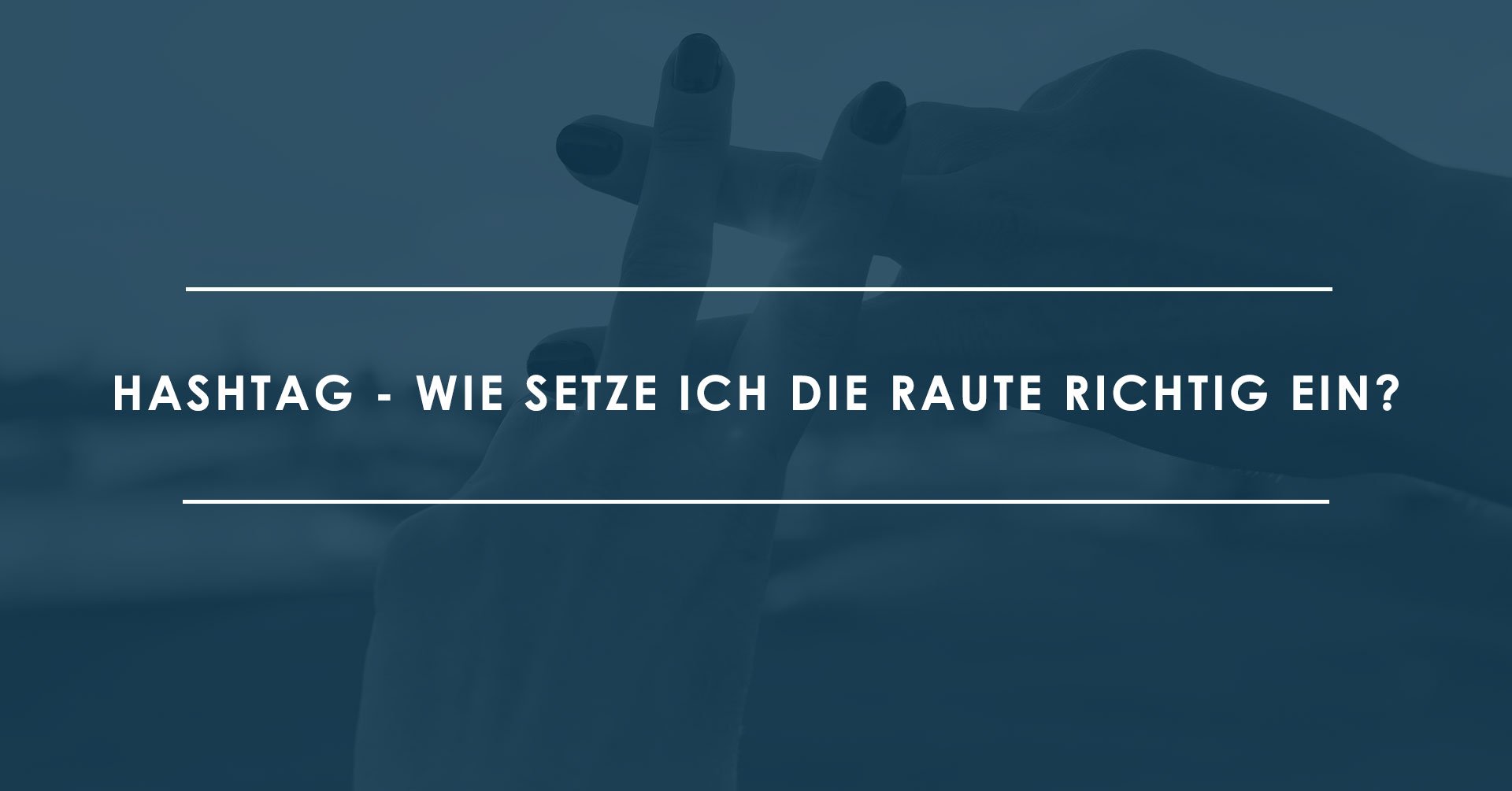 Wie-man-Hashtags-benutzt