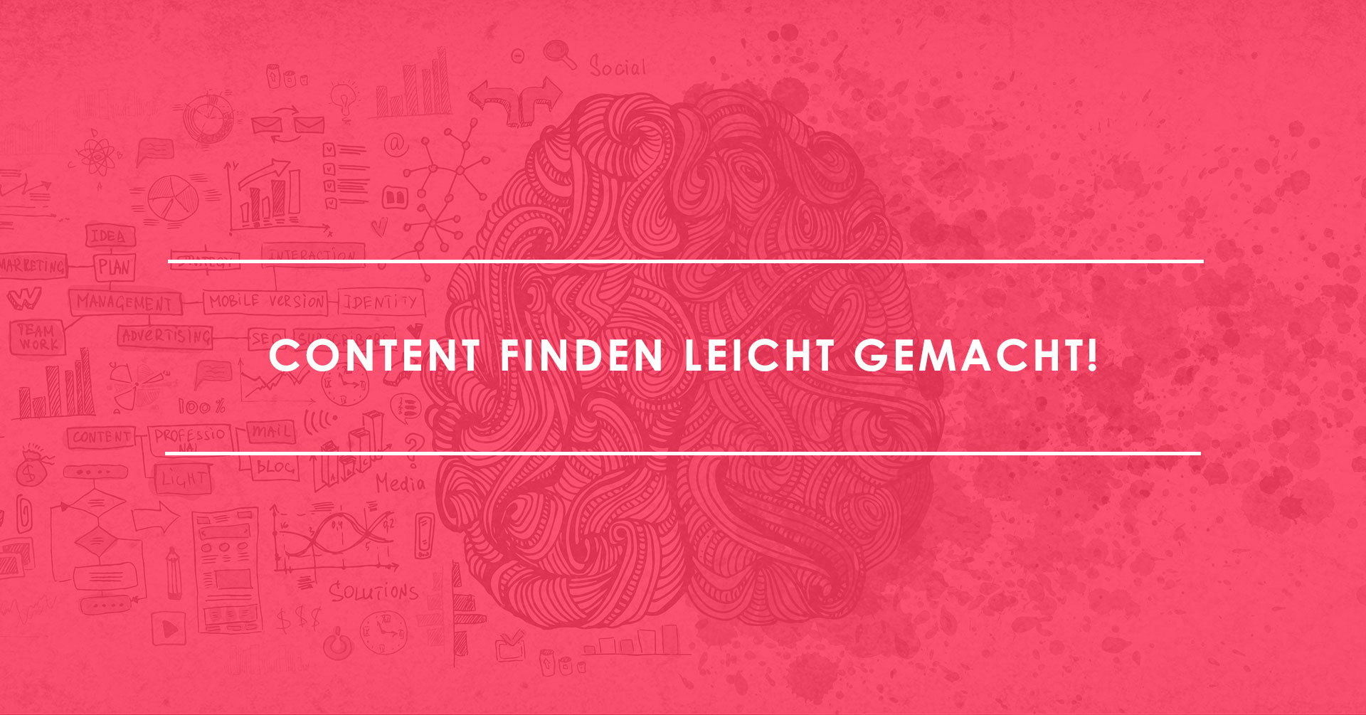 Wo-kriege-ich-denn-überhaupt-Content-her-