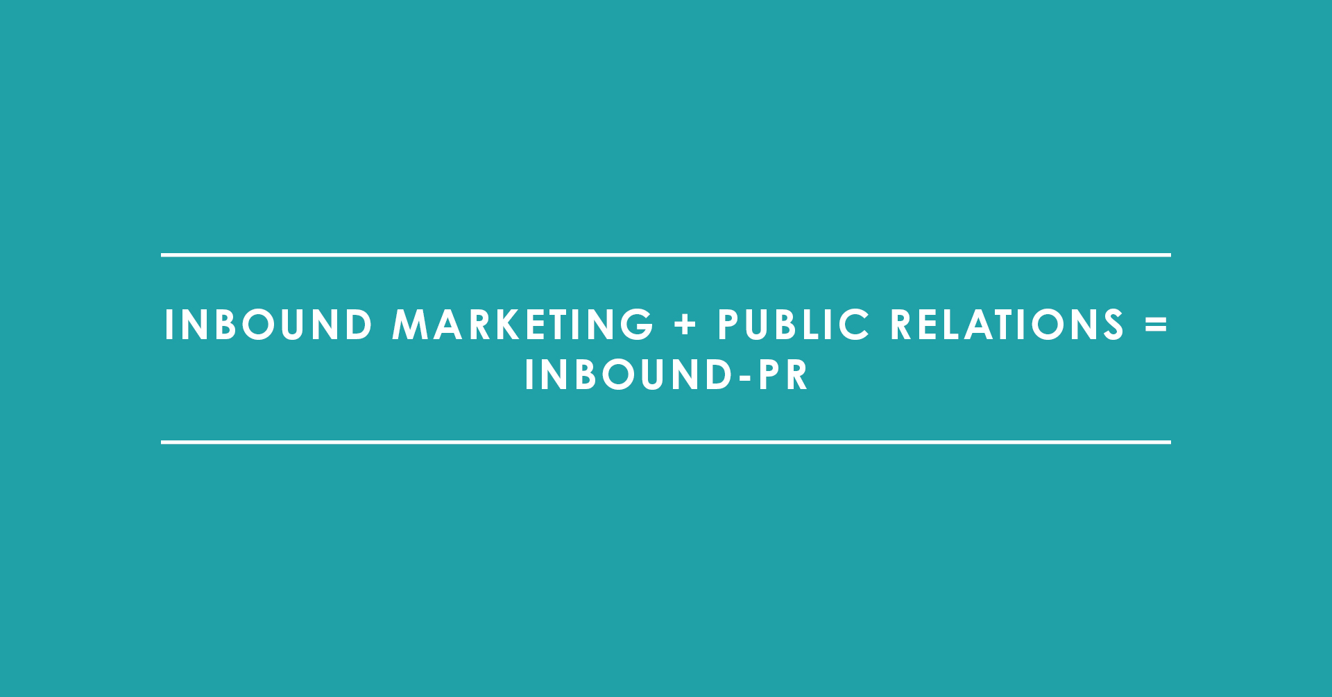 Perfekte Symbiose! Inbound Marketing + Public Relations = Inbound-PR