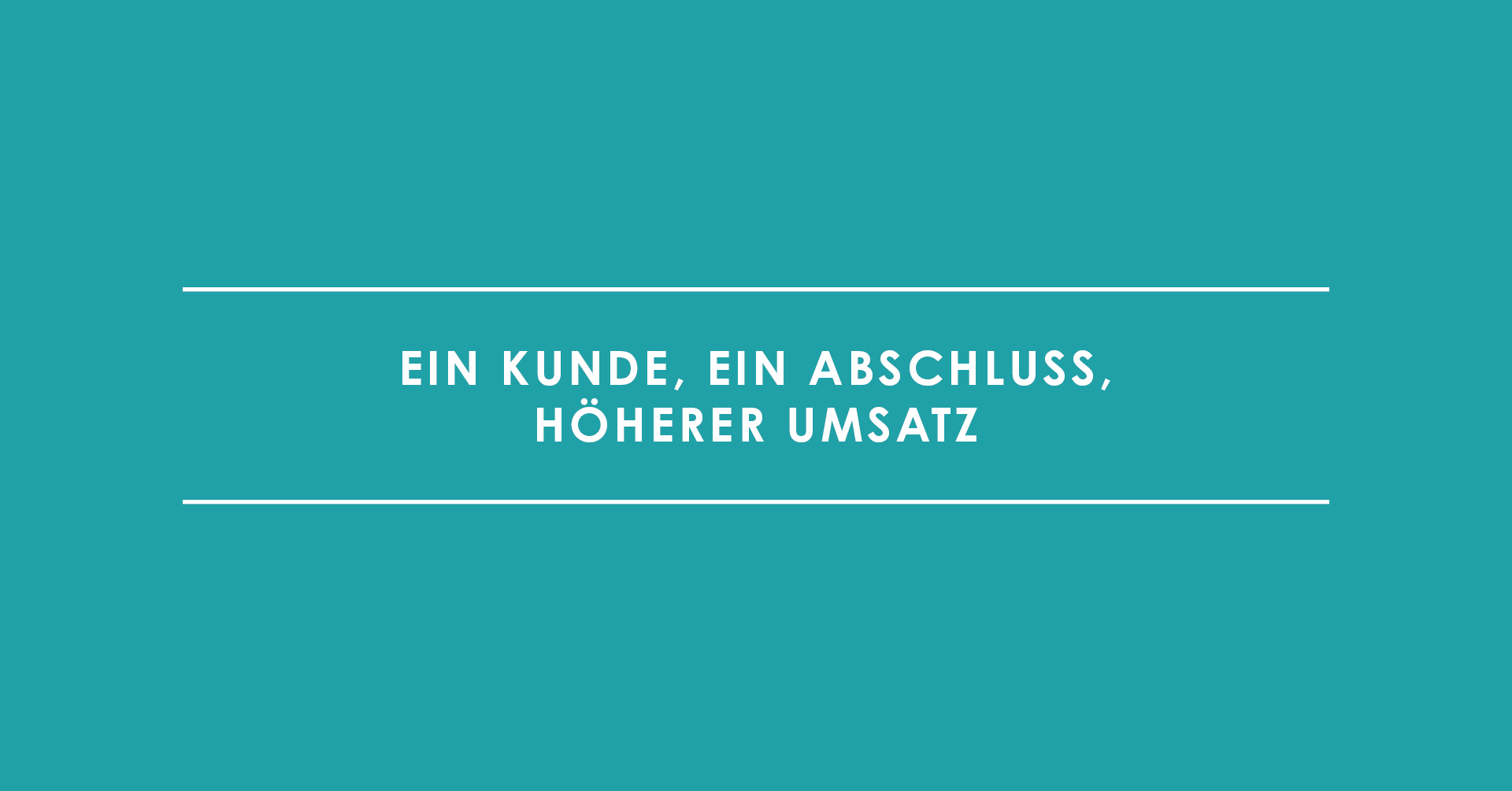 Upselling: Ein Kunde, ein Abschluss, höherer Umsatz