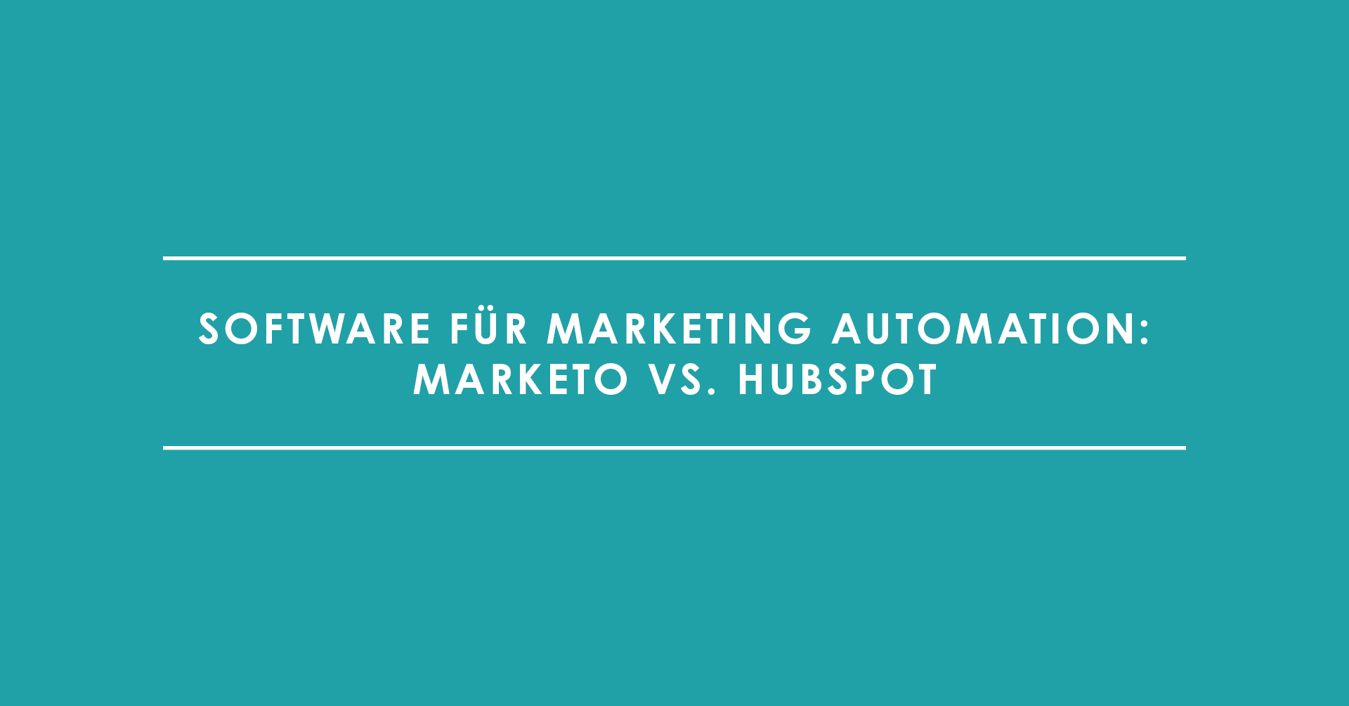 Software für Marketing Automation: Marketo vs. HubSpot