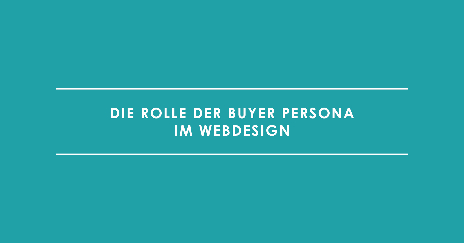 Die Rolle der Buyer Persona im Webdesign