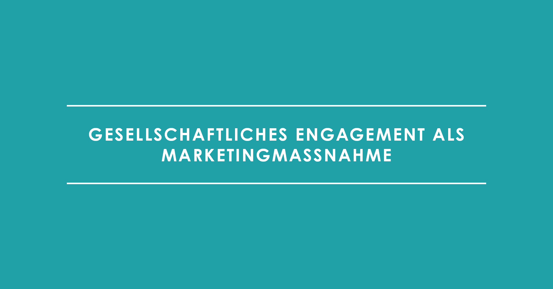 Sozial “handeln”: gesellschaftliches Engagement als Marketingmaßnahme