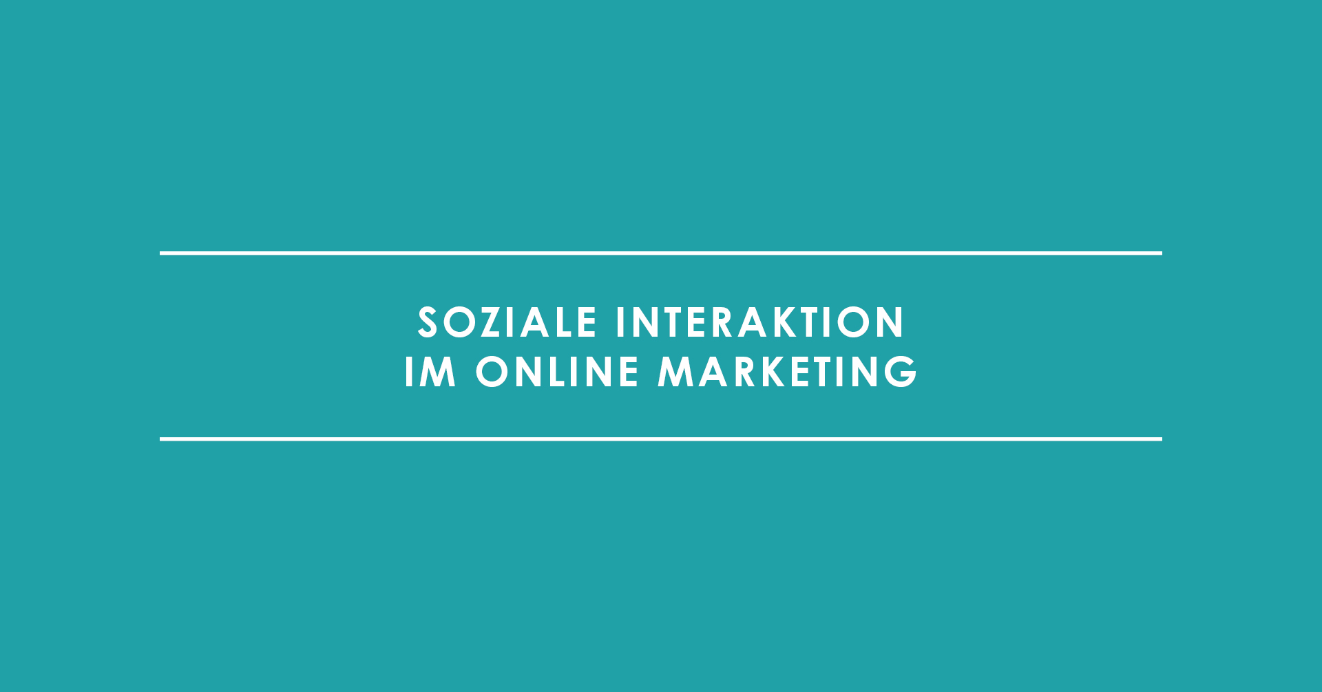 Soziale Interaktion im Online Marketing