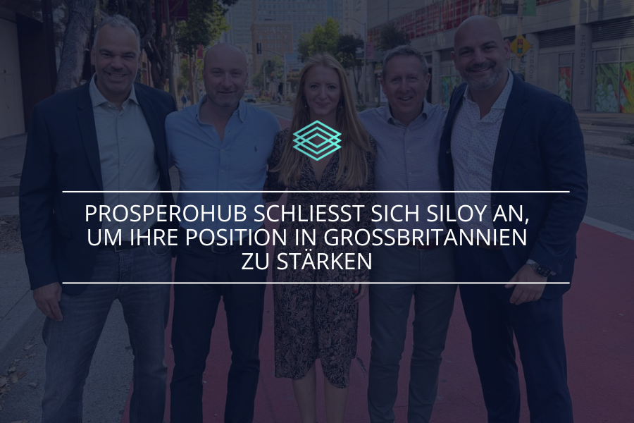 ProsperoHub schließt sich Siloy an, um ihre Position in Großbritannien zu stärken