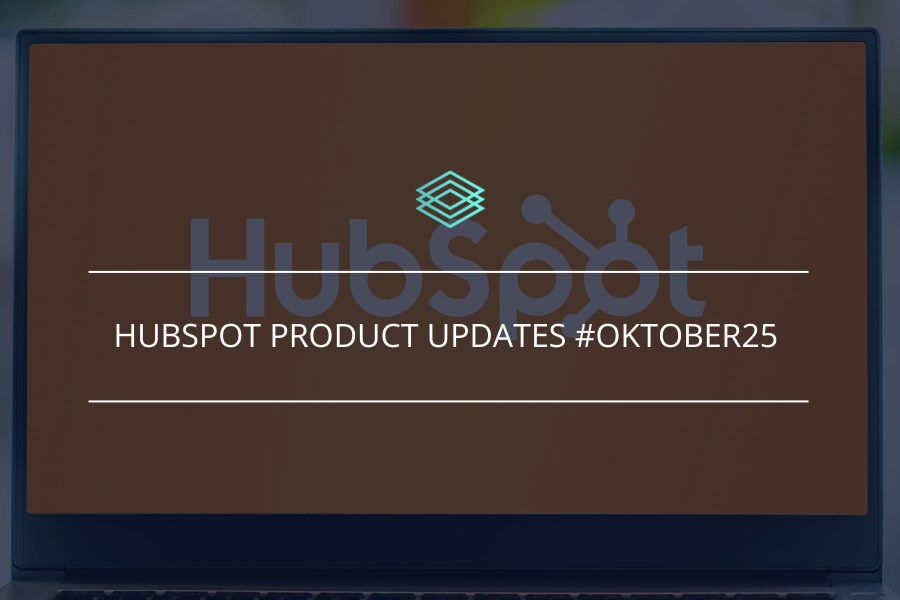HubSpot Product Updates Oktober