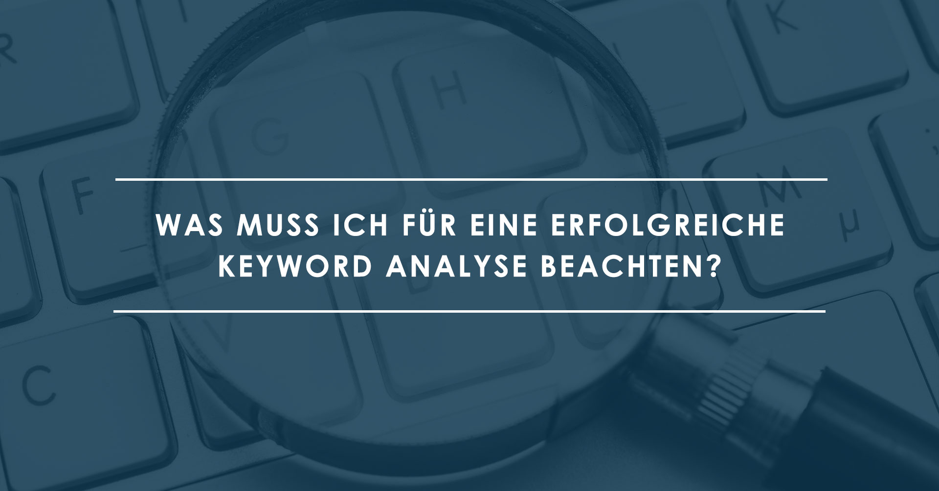 Keyword-Analyse--Die-4-wichtigsten-Faktoren