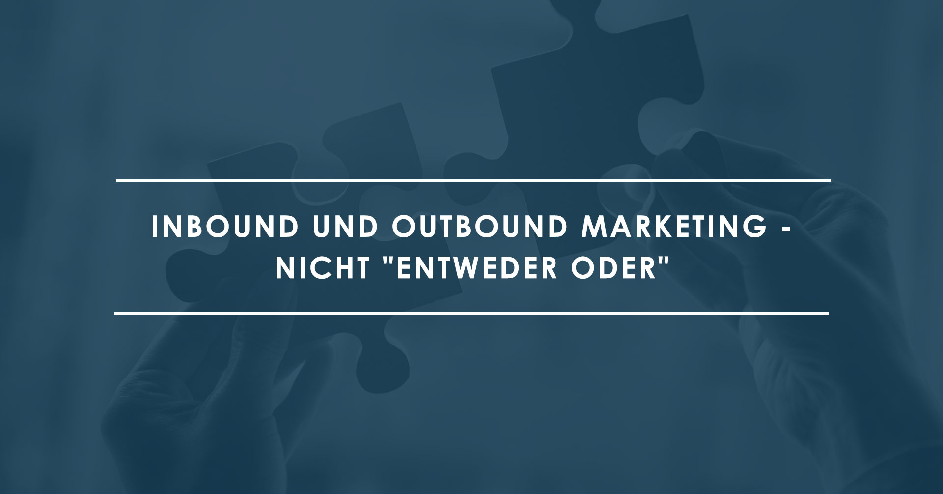 Perfektes-Paar-in-der-IT--Inbound-&-Outbound-Marketing