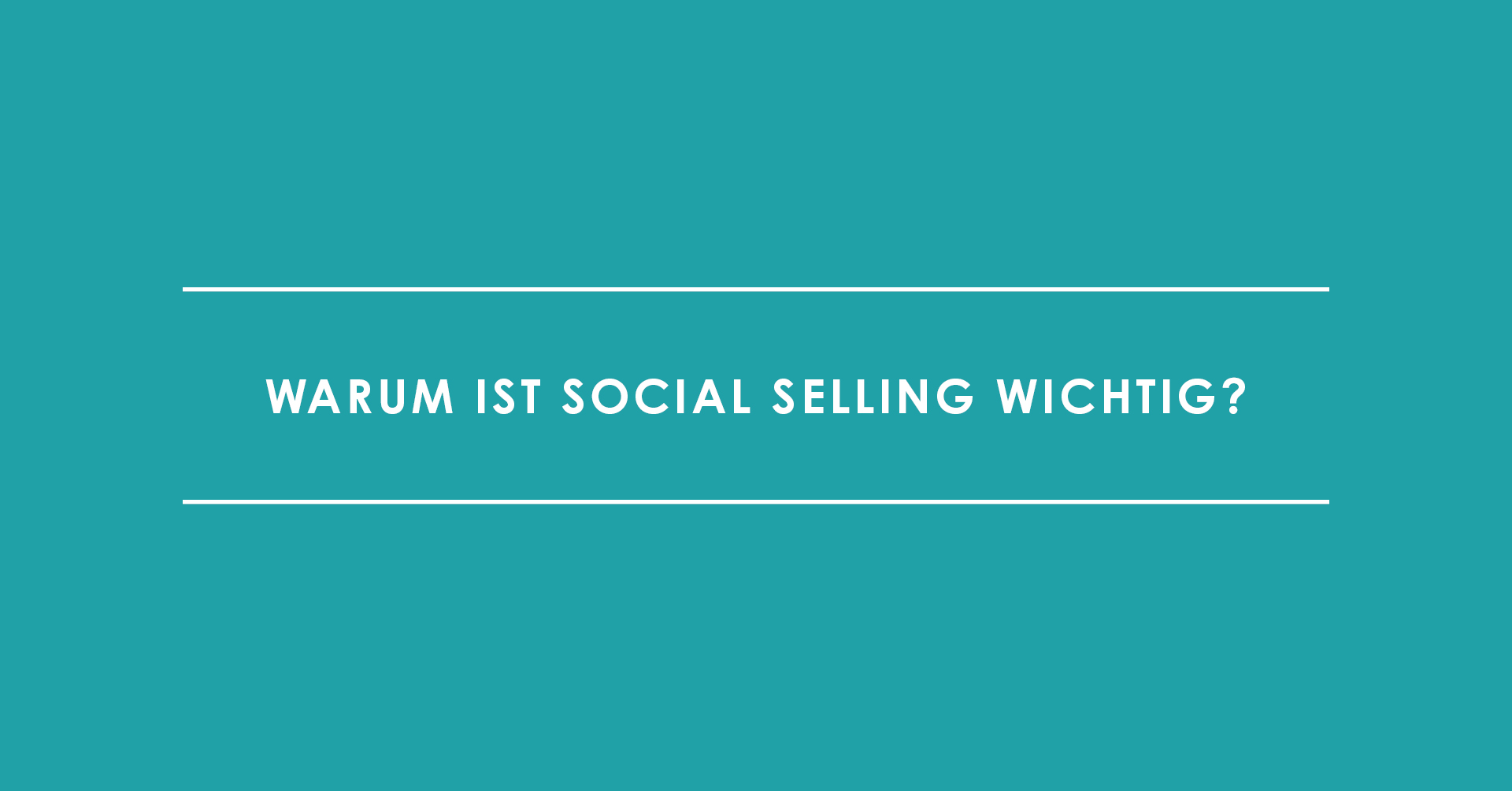 Warum ist Social Selling wichtig